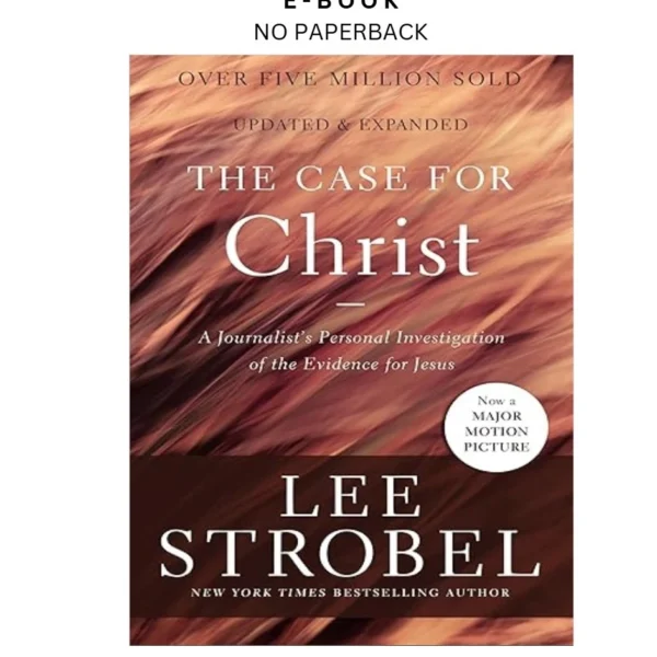 The Case for Christ: A Journalist's Personal Ebook by Lee Strobel | Instant Download – book cover ebook