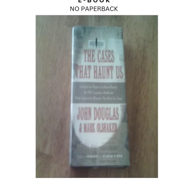 The Cases That Haunt Us Ebook by John Douglas | Instant Download – book cover ebook