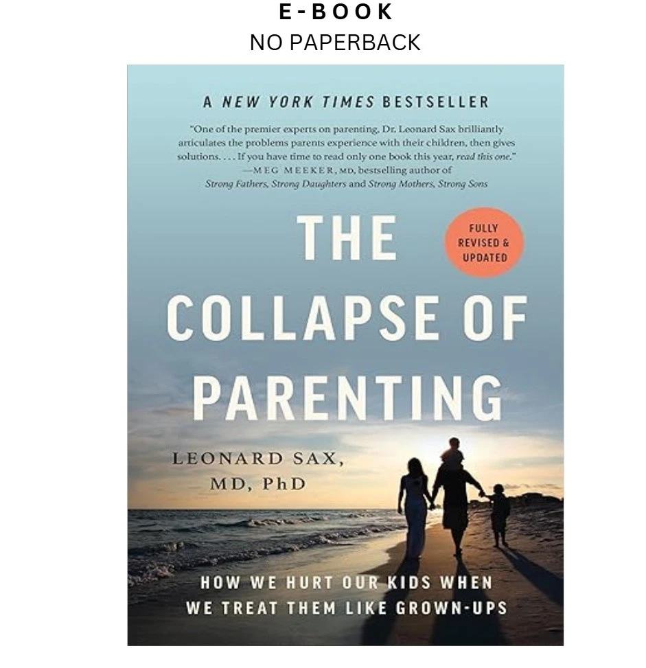 s-l1600-155.webp The Collapse of Parenting: How We Hurt Our Kids When We Ebook by Leonard Sax | Instant Download – book cover ebook