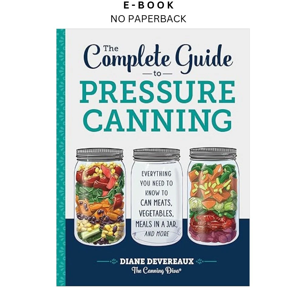 s-l1600-1022.webp The Complete Guide to Pressure Canning: Everything You Need Ebook by Diane Devereaux - | Instant Download – book cover ebook