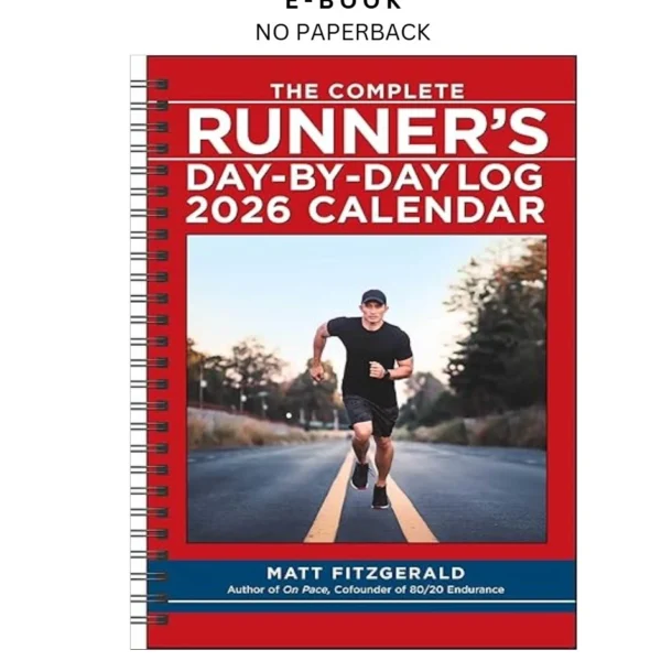 The Complete Runner's Day by by-Day Log 12-Month 20 Ebook – Matt Fitzgerald | Instant Download – book cover ebook