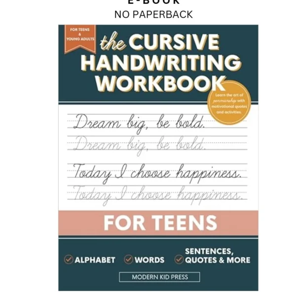 The Cursive Handwriting Workbook for Teens: Learn the Ar Ebook by Modern Kid Press | Instant Download – book cover ebook