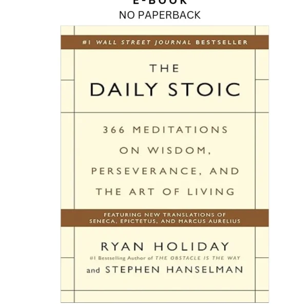 The Daily Stoic: 366 Meditations on Wisdom, Ebook by Ryan Holiday | Instant Download – book cover ebook