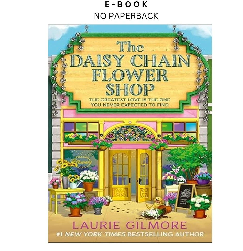 s-l1600-403.webp The Daisy Chain Flower Shop: A brand new Dream Harbor Ebook by Laurie Gilmore | Instant Download – book cover ebook