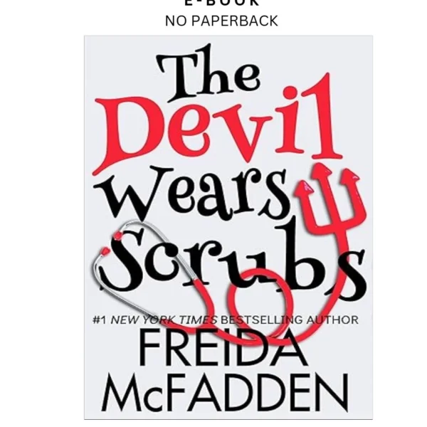 The Devil Wears Scrubs: A Short Comedic Ebook by Freida McFadden | Instant Download – book cover ebook