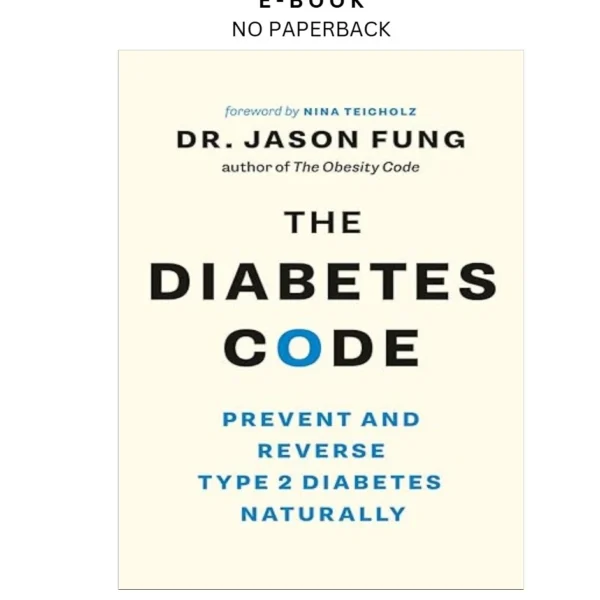 The Diabetes Code: Prevent and Reverse Type 2 Ebook by Dr. Jason Fung | Instant Download – book cover ebook
