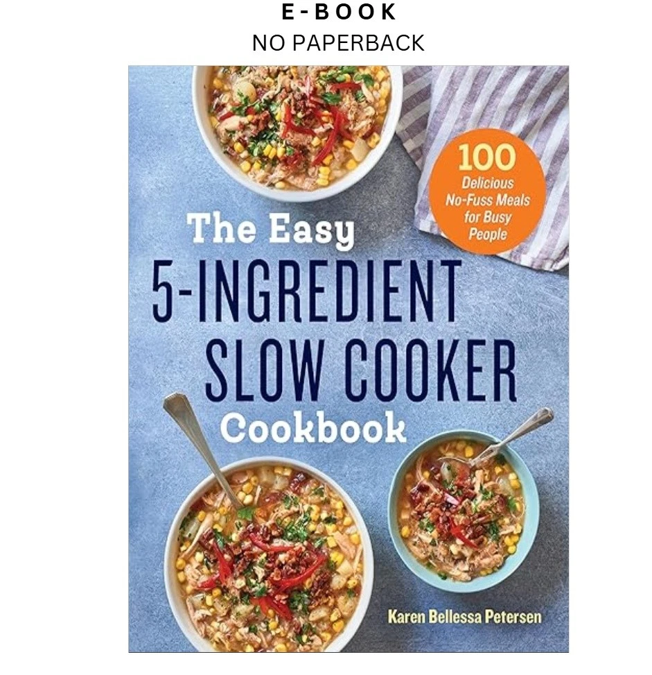 s-l1600-1150.webp The Easy 5 by Ingredient Slow Cooker Cookbook: 10 Ebook – Karen Bellessa Petersen | Instant Download – book cover ebook