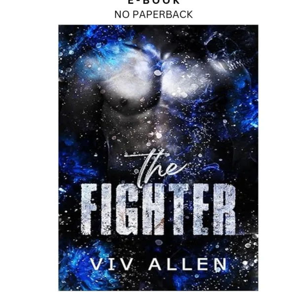 The Fighter: An MM Romance (Built to Break Book 1) Ebook by Viv Allen | Instant Download – book cover ebook