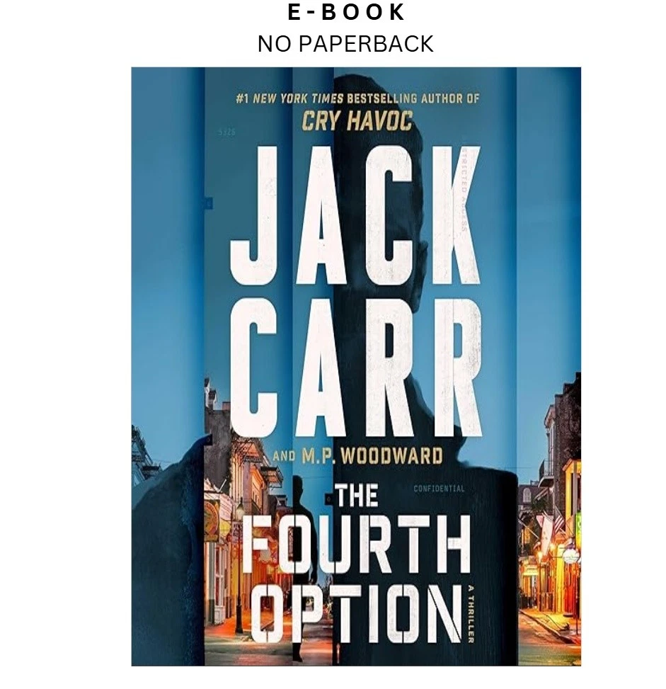 s-l1600-629.webp The Fourth Option: A Novel Ebook by Jack Carr; M. P. Woodward | Instant Download – book cover ebook