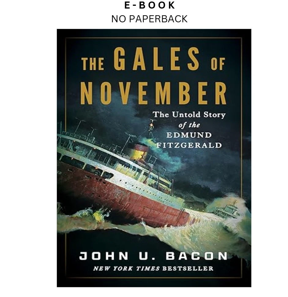 s-l1600-129.webp The Gales of November: The Untold Story of the Edmund Ebook by John U. Bacon | Instant Download – book cover ebook