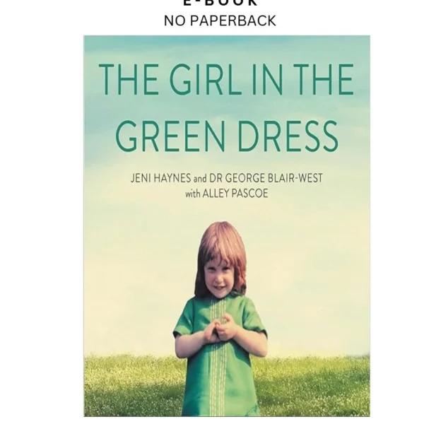The Girl in the Green Dress Ebook by Jeni Haynes (Author Narrator) | Instant Download – book cover ebook