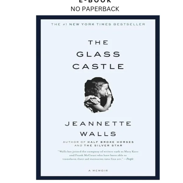 The Glass Castle: A Memoir (book) Ebook by Jeannette Walls | Instant Download – book cover ebook