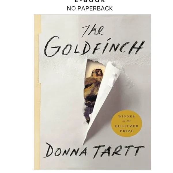 The Goldfinch: A Novel (Pulitzer Prize for Ficti Ebook by Donna Tartt | Instant Download – book cover ebook