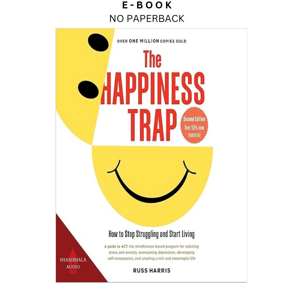s-l1600-569.webp The Happiness Trap: How to Stop Struggling and Start Living Ebook by Russ Harris (Author | Instant Download – book cover ebook
