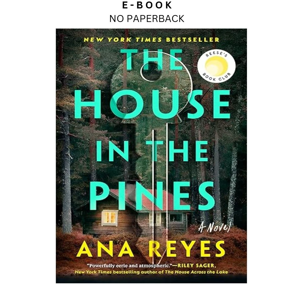s-l1600-1371.webp The House in the Pines: Reese's Book Club: A No Ebook by Ana Reyes | Instant Download – book cover ebook