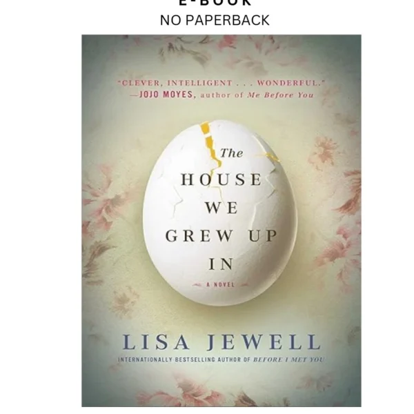 The House We Grew Up in Ebook by Lisa Jewell | Instant Download – book cover ebook