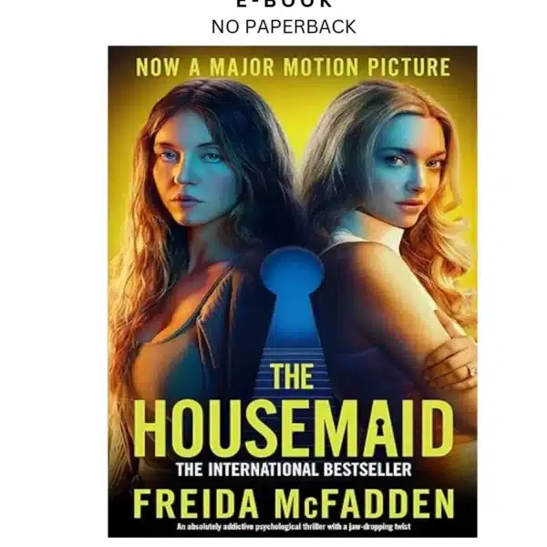 The Housemaid: An absolutely addictive psychological thrille Ebook by Freida McFadden | Instant Download – book cover ebook