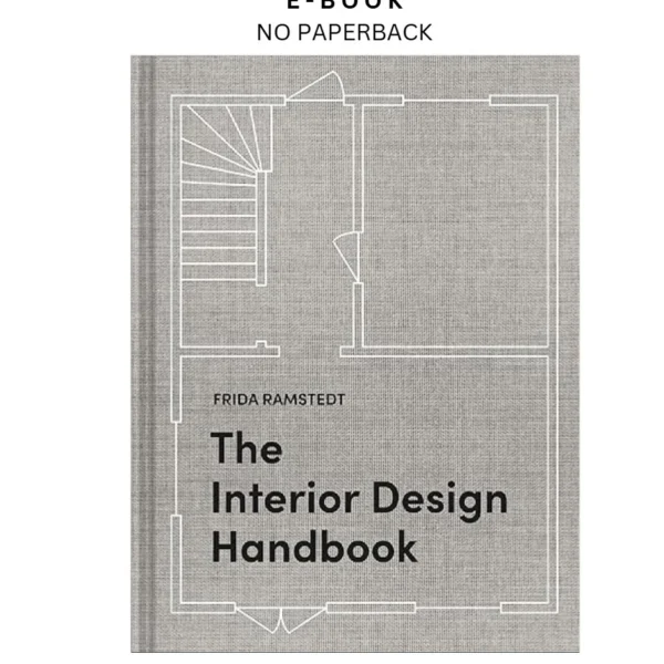 The Interior Design Handbook: Furnish, Decorate, and Ebook by Frida Ramstedt | Instant Download – book cover ebook