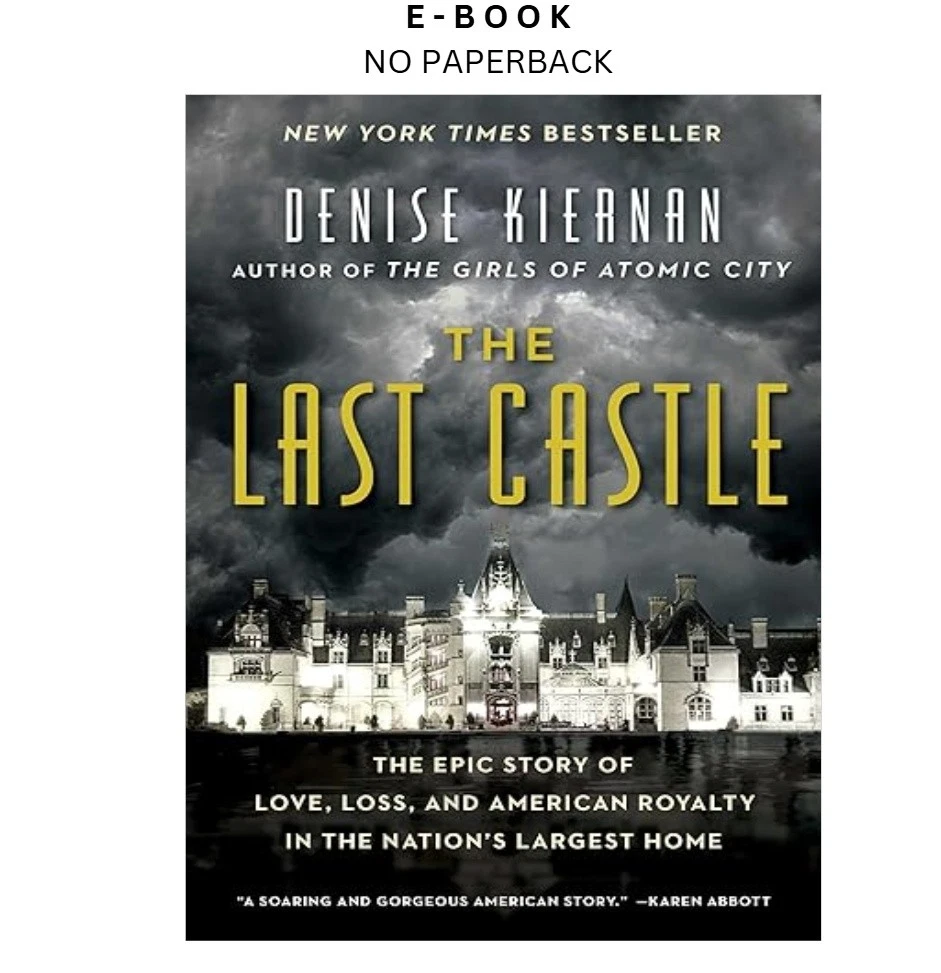 s-l1600-850.webp The Last Castle: The Epic Story of Love, Loss, and Americ Ebook by Denise Kiernan | Instant Download – book cover ebook