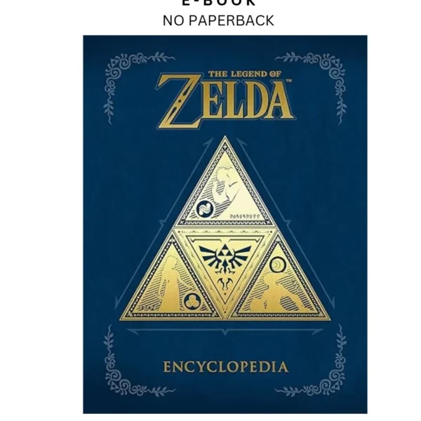 The Legend of Zelda Encyclopedia Ebook by Nintendo (Creator) | Instant Download – book cover ebook
