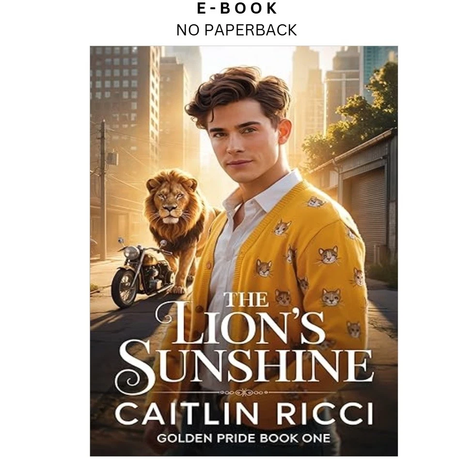 s-l1600-1263.webp The Lion's Sunshine (Golden Pride Book 1) Ebook by Caitlin Ricci | Instant Download – book cover ebook