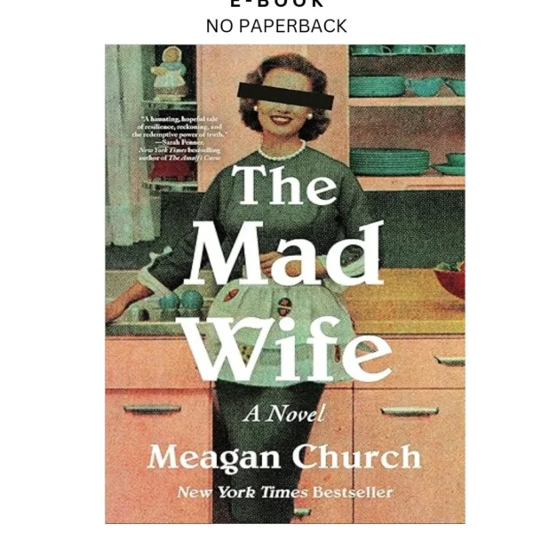 The Mad Wife: A Novel Ebook by Meagan Church | Instant Download – book cover ebook