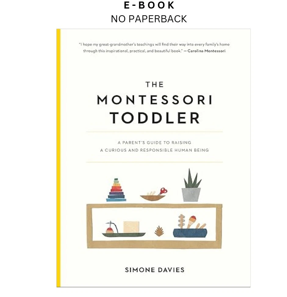 s-l1600-1268.webp The Montessori Toddler: A Parent's Guide to Raising a Curiou Ebook by Simone Davies | Instant Download – book cover ebook