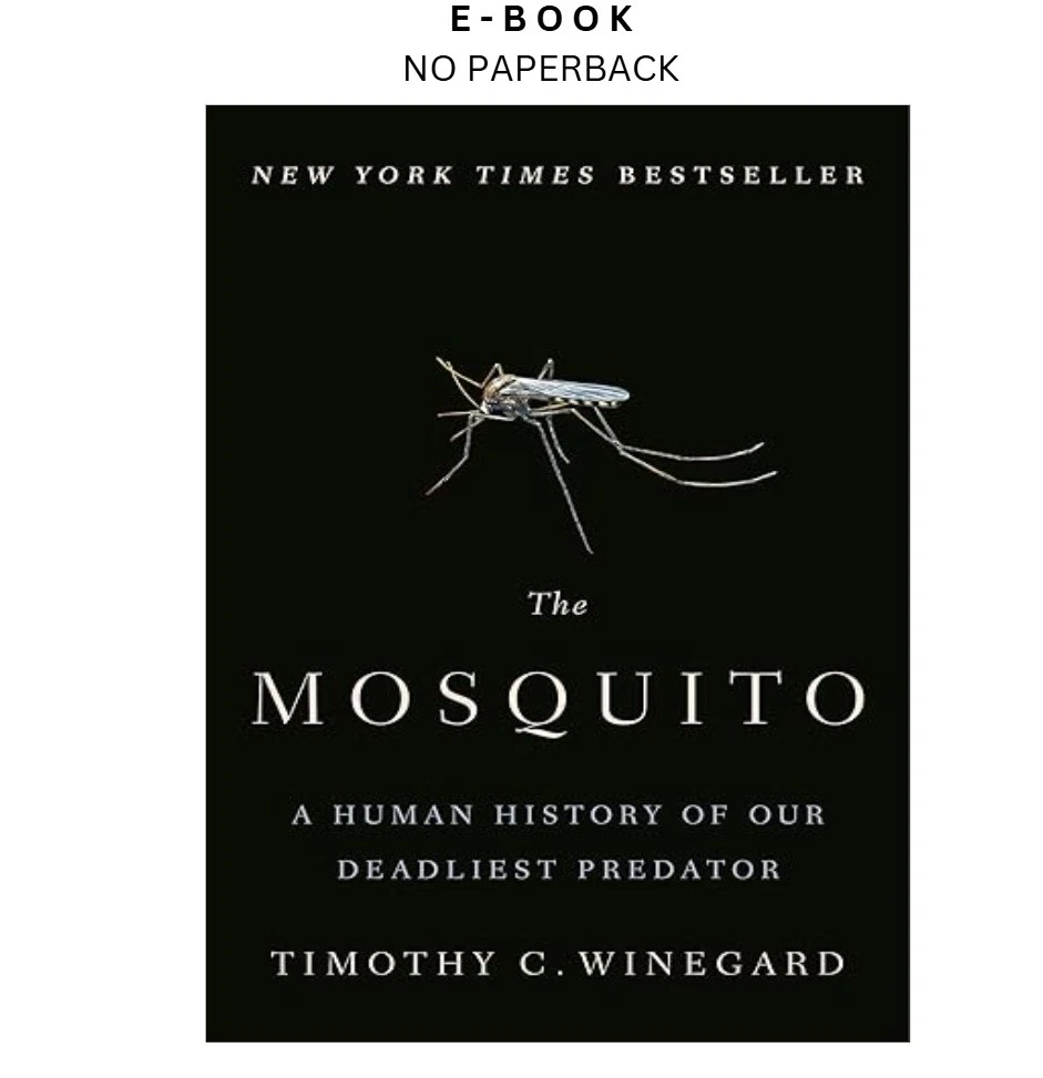 s-l1600-659.webp The Mosquito: A Human History of Our Deadliest Predator Ebook by Timothy C. Winegard | Instant Download – book cover ebook