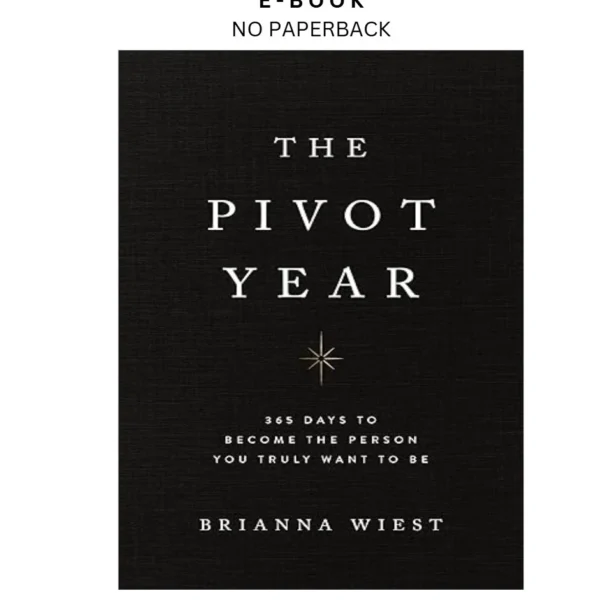 The Pivot Year Ebook by Brianna Wiest | Instant Download – book cover ebook