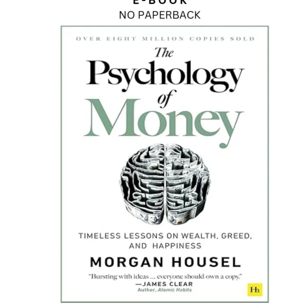 The Psychology of Money: Timeless lessons on we Ebook by Morgan Housel | Instant Download – book cover ebook