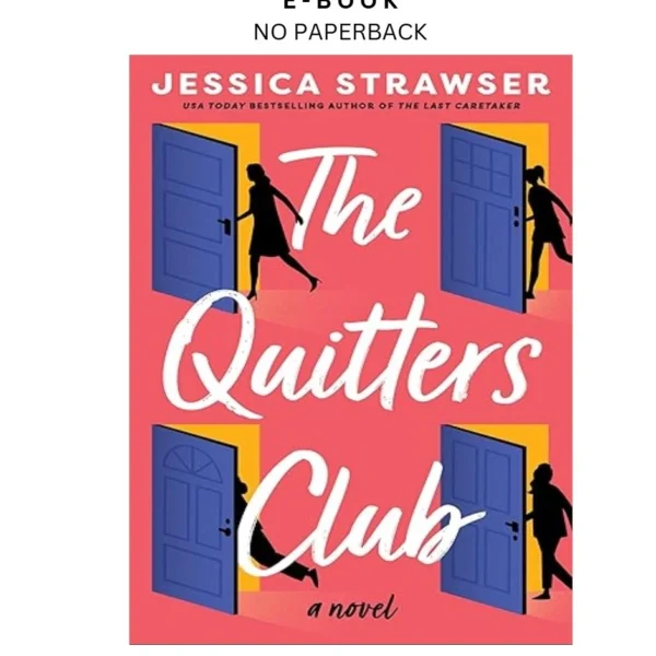 The Quitters Club: A Novel Ebook by Jessica Strawser | Instant Download – book cover ebook