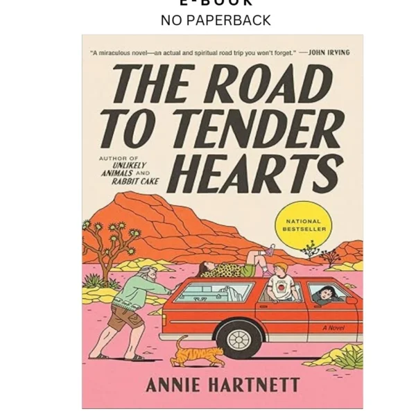 The Road to Tender Hearts: A Novel Ebook by Annie Hartnett | Instant Download – book cover ebook