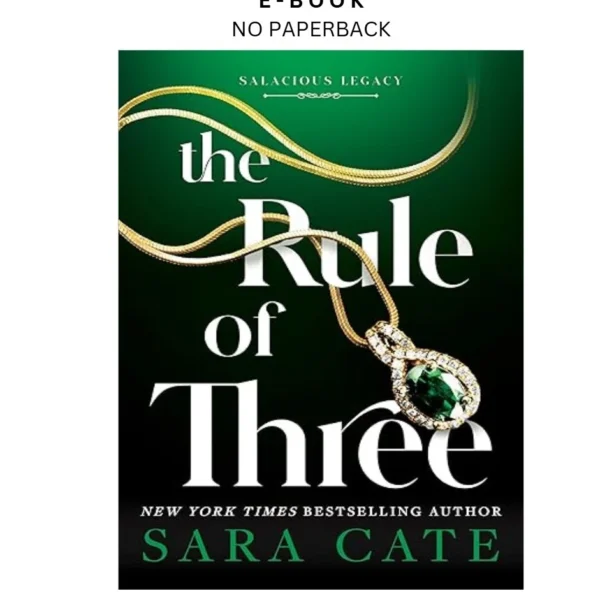 The Rule of Three (Salacious Legacy Book 2) Ebook by Sara Cate | Instant Download – book cover ebook
