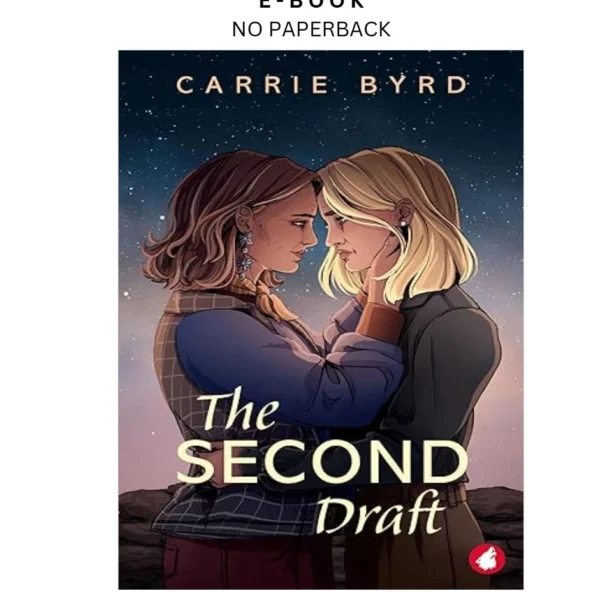The Second Draft Ebook by Carrie Byrd | Instant Download – book cover ebook
