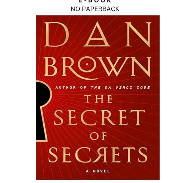 The Secret of Secrets: A Novel (Robert Langdon) Ebook by Dan Brown | Instant Download – book cover ebook
