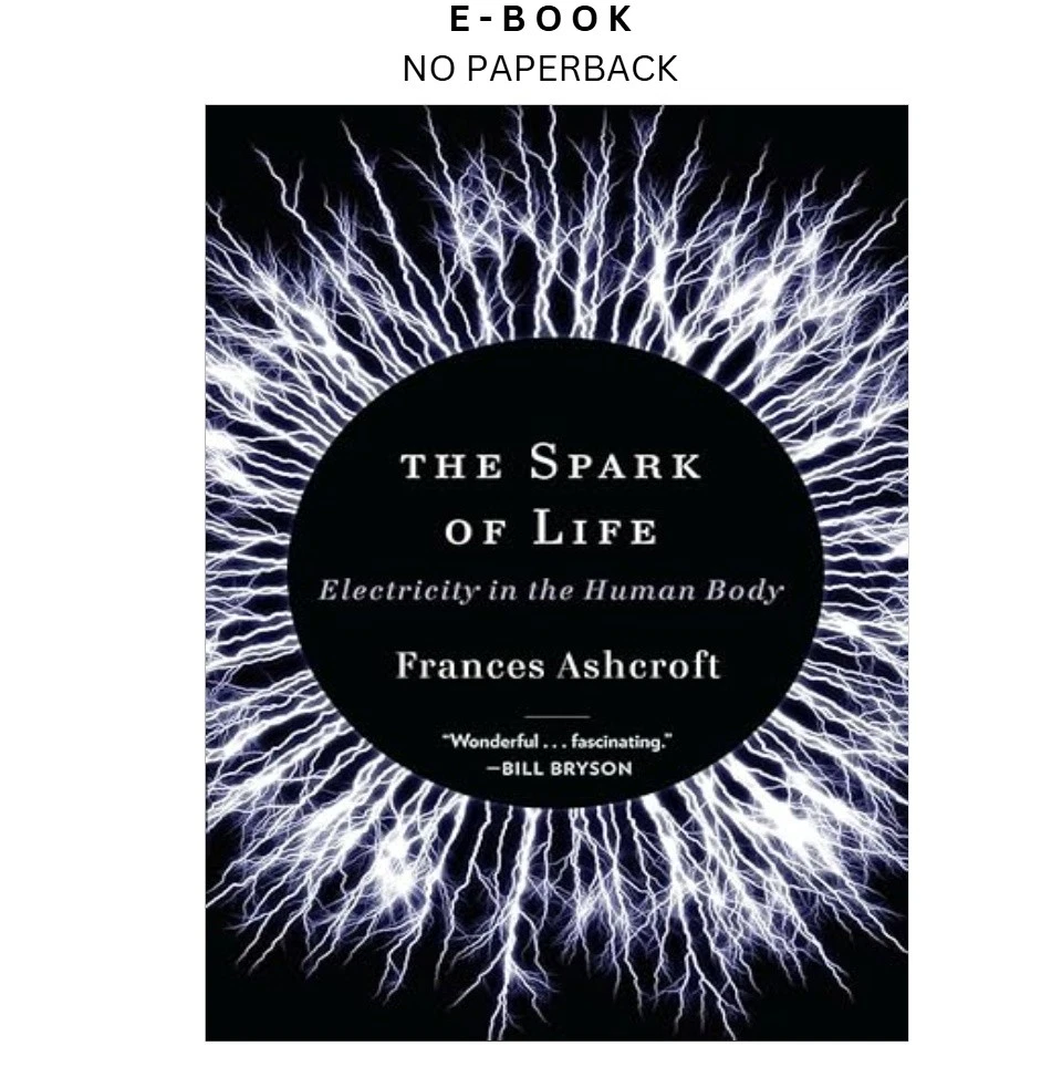 s-l1600-1275.webp The Spark of Life: Electricity in the Human Body Ebook by Frances Ashcroft | Instant Download – book cover ebook