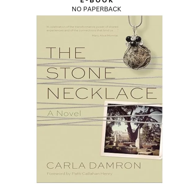 The Stone Necklace: A Novel (Story River Books) Ebook by Carla Damron | Instant Download – book cover ebook