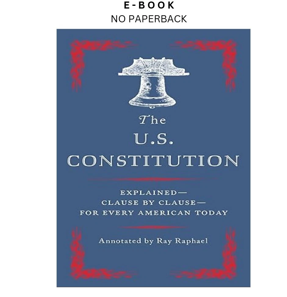 s-l1600-1190.webp The U.S. Constitution: Explained--Clause by Ebook – Ray Raphael | Instant Download – book cover ebook