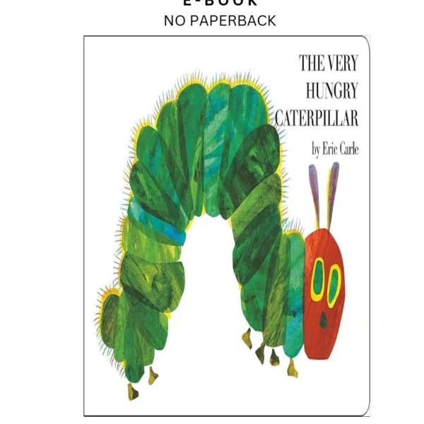 The Very Hungry Caterpillar Ebook by Eric Carle | Instant Download – book cover ebook