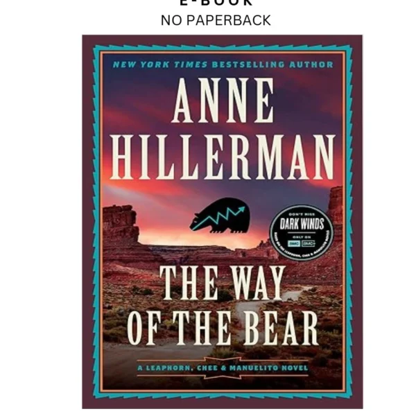 The Way of the Bear: A Mystery Novel (A Leaphorn, Chee & Ebook by Anne Hillerman | Instant Download – book cover ebook