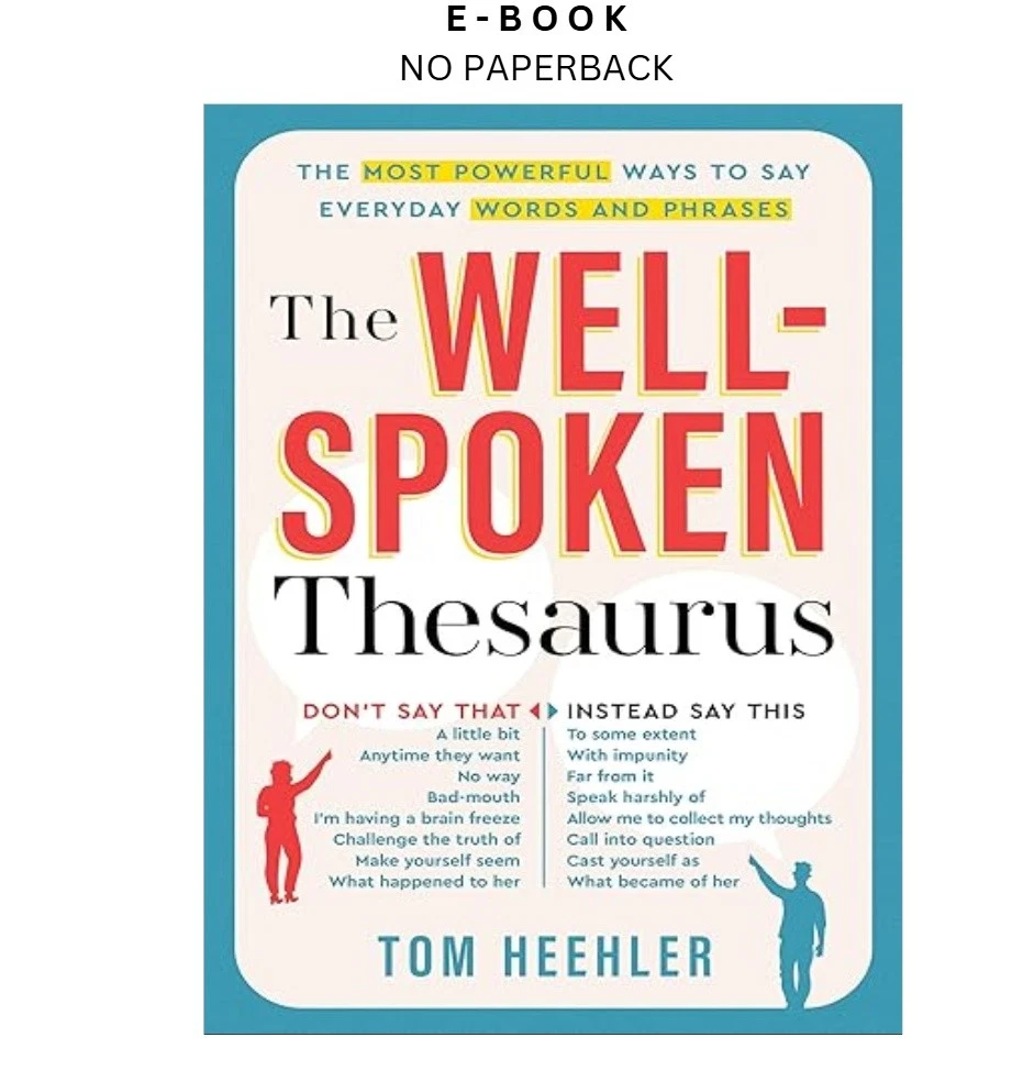 s-l1600-316.webp The Well by Spoken Thesaurus: The Most Powerful Ways to Say Ebook – Tom Heehler | Instant Download – book cover ebook