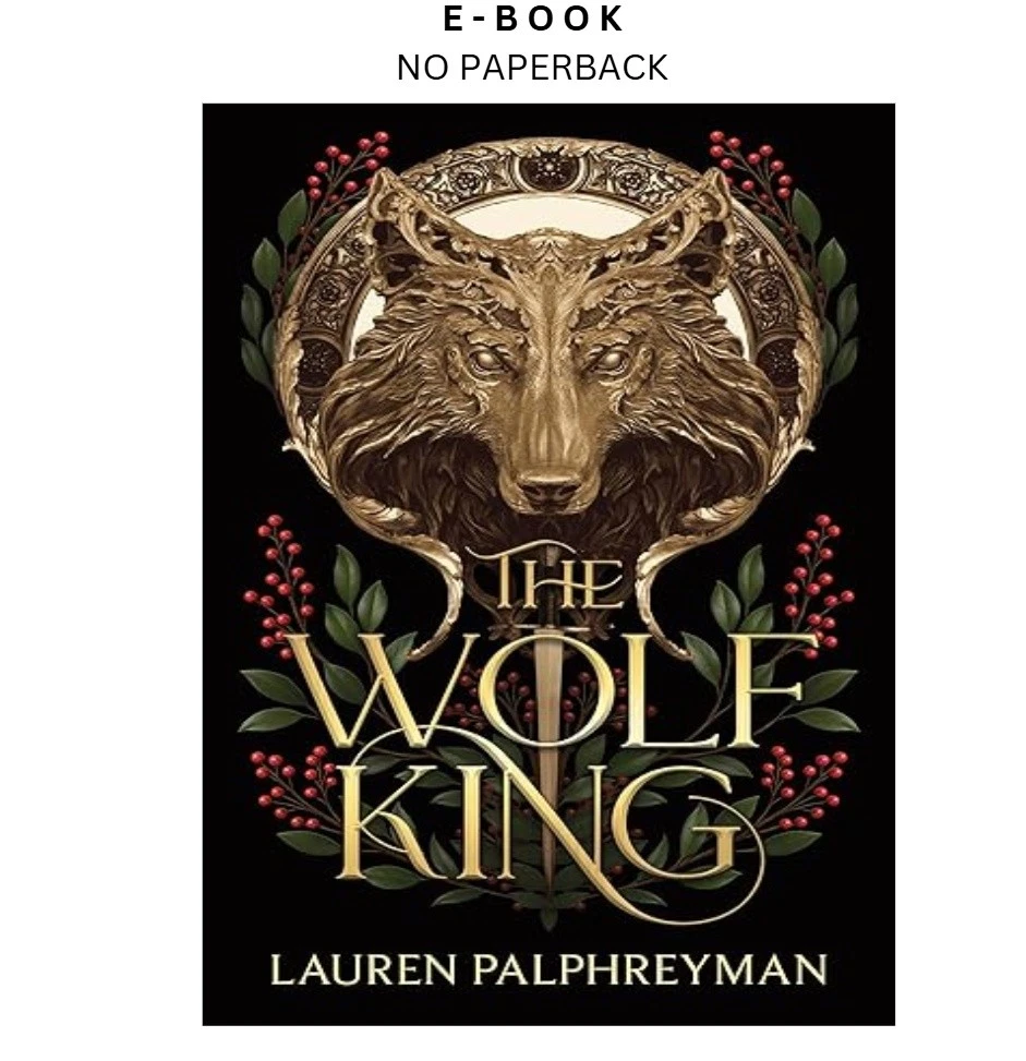 s-l1600-364.webp The Wolf King: A Fantasy Romance Ebook by Lauren Palphreyman | Instant Download – book cover ebook