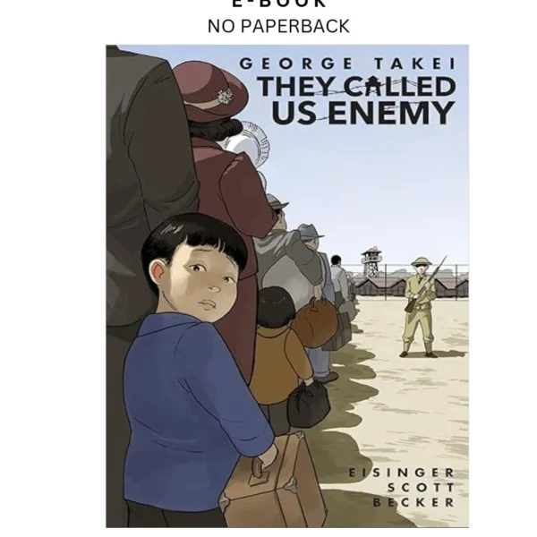 They Called Us Enemy Ebook by George Takei | Instant Download – book cover ebook