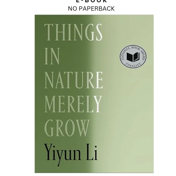Things in Nature Merely Grow Ebook by Yiyun Li | Instant Download – book cover ebook