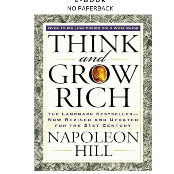 Think and Grow Rich: The Landmark Bestseller N Ebook by Napoleon Hill | Instant Download – book cover ebook