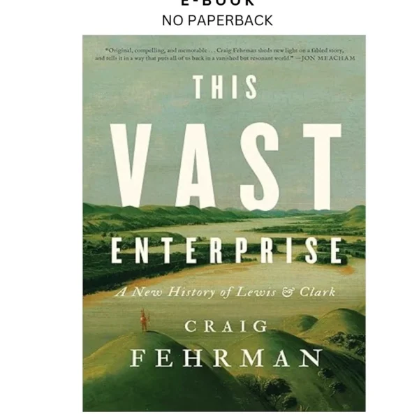 This Vast Enterprise: A New History of Lewis Ebook by Craig Fehrman | Instant Download – book cover ebook