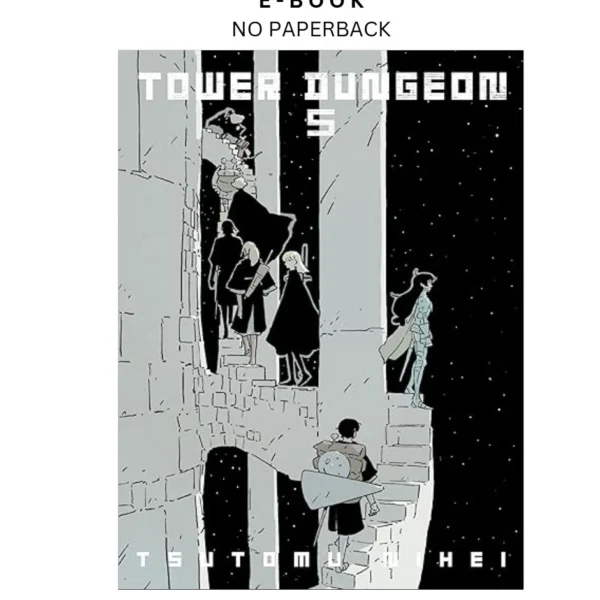 Tower Dungeon 5 Ebook by Tsutomu Nihei | Instant Download – book cover ebook