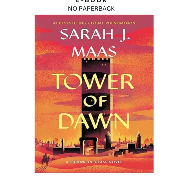 Tower of Dawn (Throne of Glass, 6) Ebook by Sarah J. Maas | Instant Download – book cover ebook