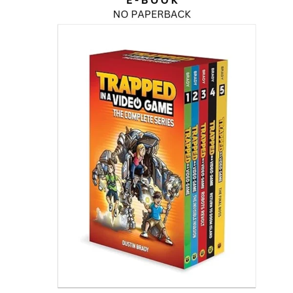 Trapped in a Video Game: The Complete Ser Ebook by Dustin Brady | Instant Download – book cover ebook
