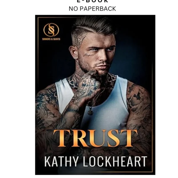 Trust: A Forbidden Prison Romance (Sinners and Saints Bo Ebook by Kathy Lockheart | Instant Download – book cover ebook